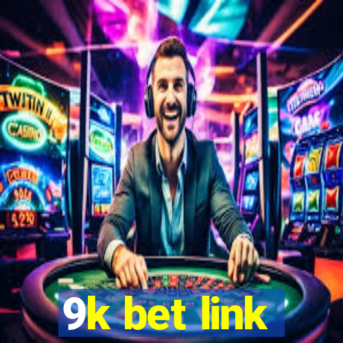 9k bet link